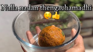 Nalla naadan thengachamandhi