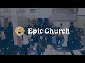 Epic Church San Francisco - About Us 2023