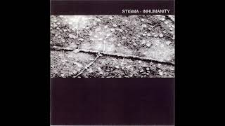 Stigma - Inhumanity (1996) Full Album