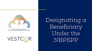 Designating a Beneficiary Under the NBPSPP