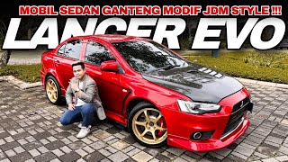 MITSUBISHI LANCER MODIF STYLE JDM !!! LANCER X SEDAN GANTENG BUAT NONGKRONG