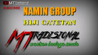 Download Lagu NAMIN GROUP HIJI CATETAN... MP3 Gratis