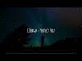 EJohan - Protect You [Official Lyric Video]