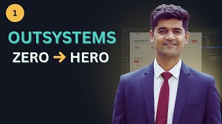 01 - Outsystems Tutorial for Beginners | Zero to Hero Low Code Course Introduction