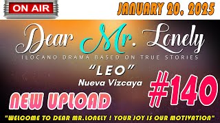 Mr Lonely Ilocano Drama ( Episode 139 ) -  JAN 20, 2025 | Radio FM Story Drama 2025 #dearmrlonely