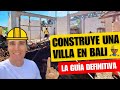 Guía Definitiva para Construir tu Villa en Bali: Profesionales y Precios relevados 👷🏽‍♂️