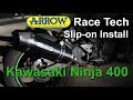 Arrow Race Tech Slip-On Exhaust Install - Kawasaki Ninja 400