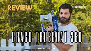 Graco TrueCoat 360 Paint  Gun Review \u0026 Demo  |  Is It Worth It?