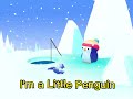 I'm a Little Penguin • Poem • Kindergarten