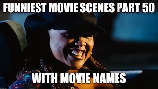 Funniest Movie Scenes Part 50 (1080p HD W/Movie Names)