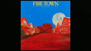 Fire Town - I Don't Want to Lose You 1989