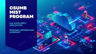 Personal Information Quadrant on Cal State Apply - CSU Monterey Bay MIST Program | Spring 2024