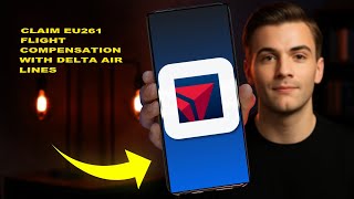 How To Claim EU261 Flight Compensation With Delta Air Lines 2025 (LATEST UPDATE) (2026)