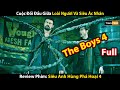 [Review Phim] Siêu Ác Nhân Đội Lốt Anh Hùng Làm Tổng Thống | Tóm Tắt The Boys 4 | Full 1-8