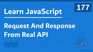 Learn JavaScript In Arabic 2021 - #177 - Request And Response From Real API