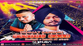 Sandhu Saab I Himmat Sandhu I Remix & Mashup Bhangra Style I DjNavi I Latest Punjabi Album 2020