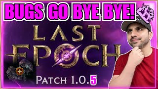 Last Epoch Dropped 1.0.5!! Lots Of Bugs FIXED!! Ghostflame Low Life Back!?