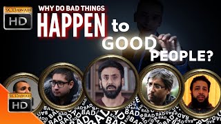 Why Bad things happen to good people? 18:00GMT Wednesday 02/12/20