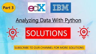 Analyzing Data With Python Module 3 Quiz Solutions 🔥🔥 || Edx || IBM || 100% Correct 🔥🔥