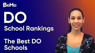 DO School Rankings: Top 10 Ranked by Acceptance Rate | BeMo Academic Consulting