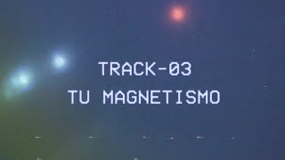 Danny Van - Tu Magnetismo (Video Lyric)