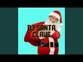 DJ Santa Claus