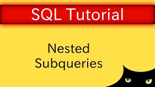 SQL Tutorial - Nested Subqueries | Database Tutorial 5k