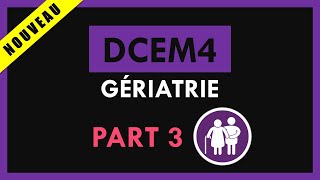 Gériatrie [Conférence] - DCEM4 - Part 3