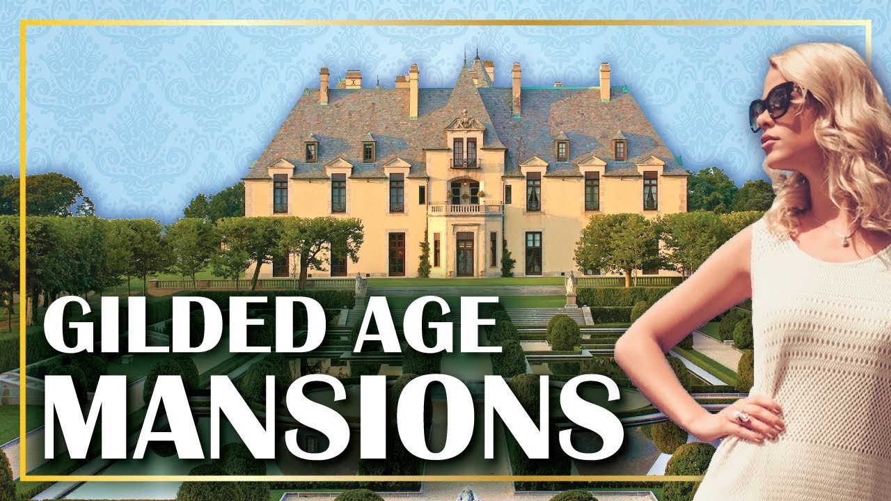 20 Most Amazing Mansions Of The Gilded Age Youtube
