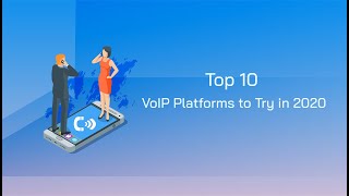 Top 10 VoIP Platforms to Try in 2020