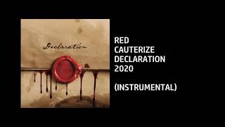 Red - Cauterize [Custom Instrumental]