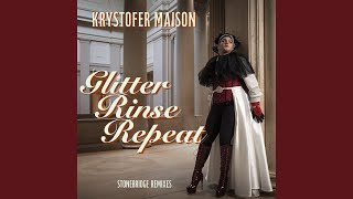 Glitter Rinse Repeat (StoneBridge Remix)