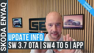 Updates for the Skoda ENYAQ - SW 3.7 OTA, will SW5 come to ENYAQ with SW4 and new MySkoda App