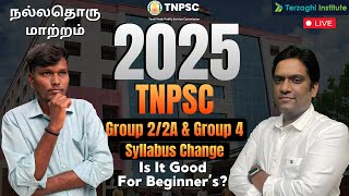 💥 TNPSC Group 2 / 2A & Group 4 Syllabus Change 😉 | Good For Beginners 💯 | Terzaghi Institute