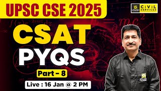 CSAT PYQ's - Part 8 | UPSC CSE 2025 | By Anil Sir | UPSC Utkarsh