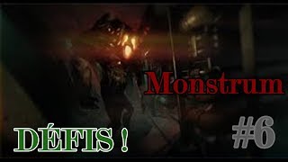 Monstrum #6 - La Panique Générale ! - Défis