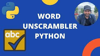 Make a Word Unscrambler / Spelling game in Python