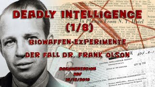 Deadly Intelligence (1/8): Biowaffen Experimente - Der Fall Dr. Frank Olson [Dokumentation]
