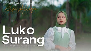 ZhIifa Allaysa - Luko Surang ( Official Music Video )