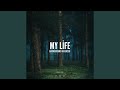 My Life (Background Nasheed)