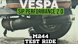 vespa M244 SIP PERFORMANCE 2.0 test ride / SOUNDcheck #50 / FMPguides - Solid PASSion /