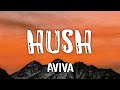 aviva hush letra lyrics