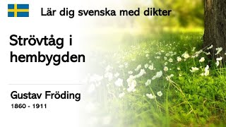 Learn Swedish with poems - A walk in my native surroundings by Gustaf Fröding