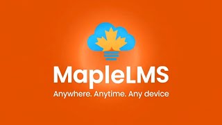 Smarter Learning Starts here with MapleLMS
