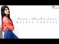 Deewani Mastani  || female cover version by kavita Godiyal || bajirao mastani ||