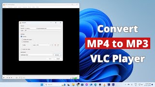 How To Convert MP4 to MP3 with VLC Media Player