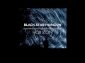 Black Star Horizon - Horizon