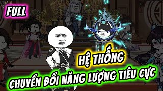 Full - Hệ Thống Chuyển Đổi Năng Lượng Tiêu Cực | KimAnhVietsub