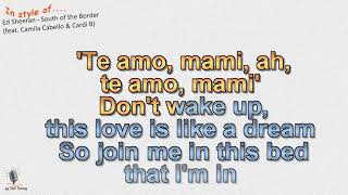 Ed Sheeran - South of the Border (feat.  Camila Cabello & Cardi B) Instrumental and Karaoke