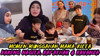 MAMA RIETA MUNGGAHAN BERSAMA NAGITA SLAVINA, RAFATHAR DAN RAYANZA...#raffiahmad #nagitaslavina